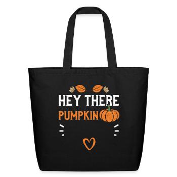 Hey There Pumpkin - Pumpkin - Eco-Friendly Cotton Tote - black - Front