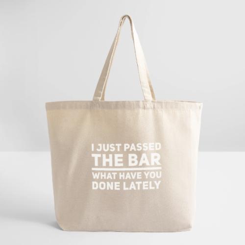 I Just Passed the Bar - Eco-Friendly Cotton Tote