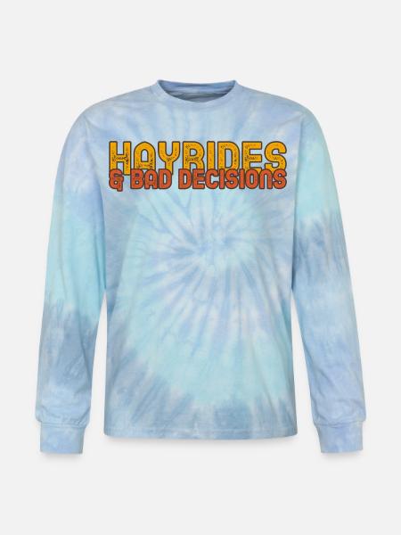 Hayrides & Bad Decisions - Tie Dye Long Sleeve T-shirt - blue lagoon
