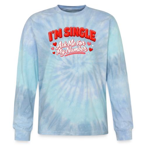 I’m Single Retro Bubble - Tie Dye Long Sleeve T-shirt