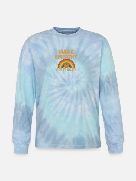 Make Empathy Great Again - Tie Dye Long Sleeve T-shirt - blue lagoon