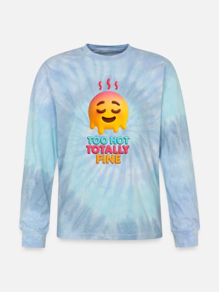 Too Hot Totally Fine Face - Tie Dye Long Sleeve T-shirt - blue lagoon