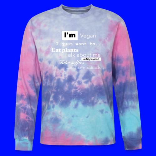 I'm a Vegan - Tie Dye Long Sleeve T-shirt