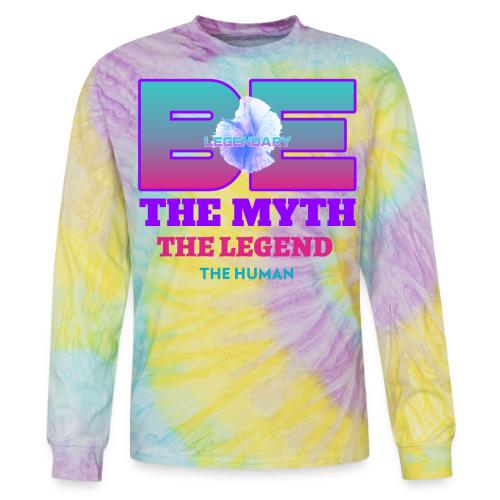 Be Legendary - Tie Dye Long Sleeve T-shirt