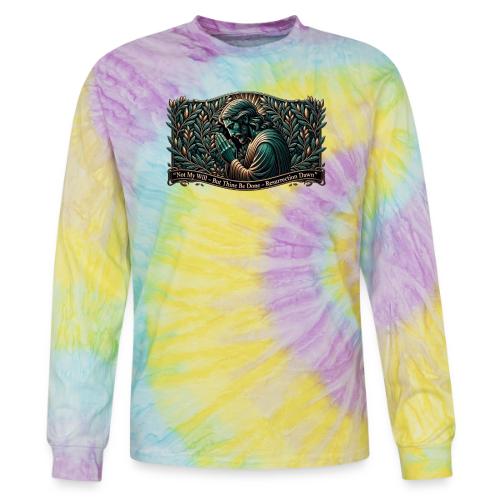 Easter Not My Will Gethsemane T Shirt, Bro Gift - Tie Dye Long Sleeve T-shirt