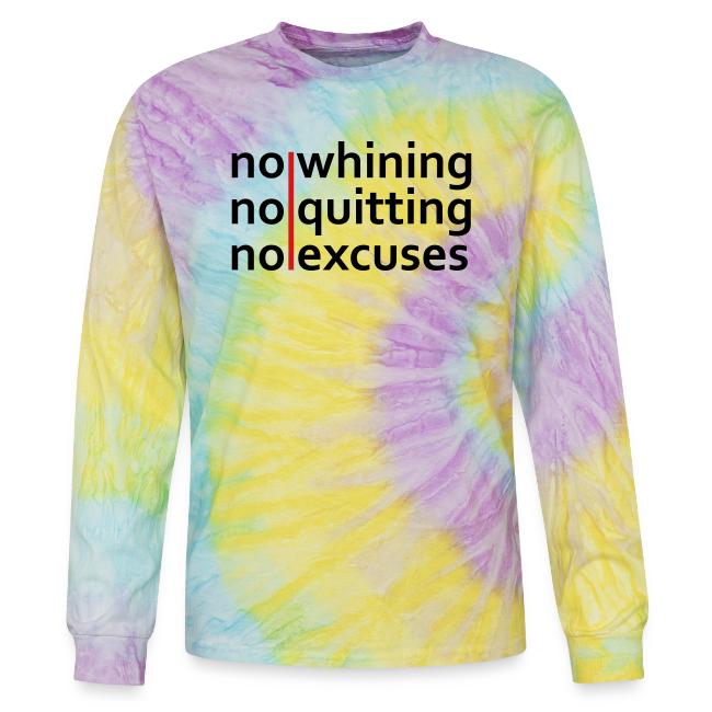 No Whining | No Quitting | No Excuses