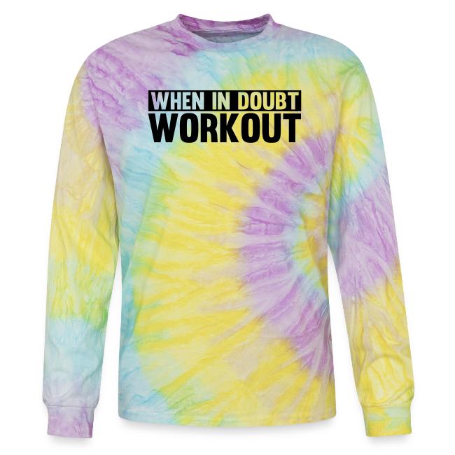 When in Doubt. Workout