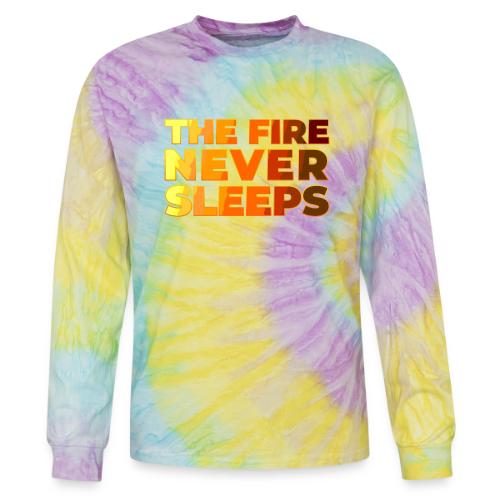 The fire never sleeps - Tie Dye Long Sleeve T-shirt