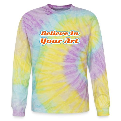 Believe in Your Art — Creative Glow Script - Tie Dye Long Sleeve T-shirt