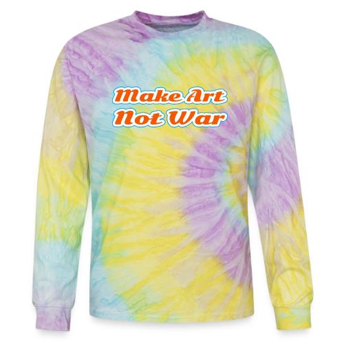Make Art Not War — Peaceful Creativity Script - Tie Dye Long Sleeve T-shirt