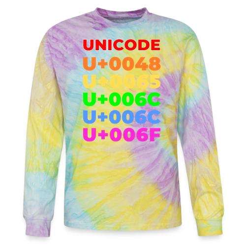 Hello, in unicode - Tie Dye Long Sleeve T-shirt