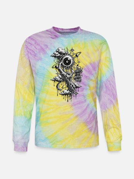Reality Is Just Another Dream - Tie Dye Long Sleeve T-shirt - mystique