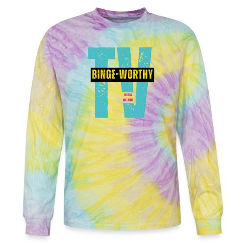 Binge-worthy | Media Melanie TV - Tie Dye Long Sleeve T-shirt