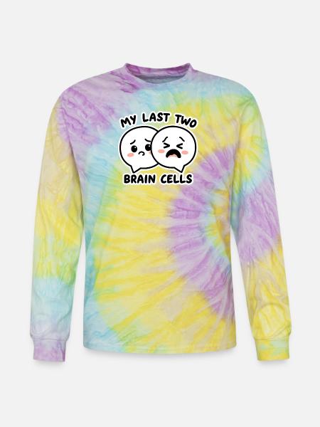 My Last Two Brain Cells - Tie Dye Long Sleeve T-shirt - mystique