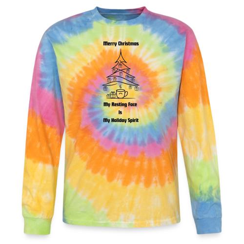 My Resting Face Is My Christmas Spirit T-Shirt - Tie Dye Long Sleeve T-shirt