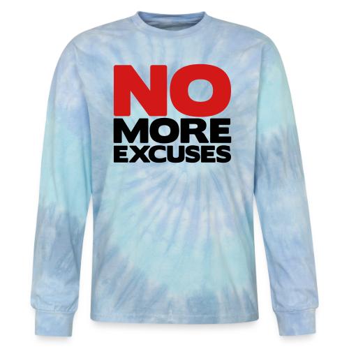 No More Excuses - Tie Dye Long Sleeve T-shirt