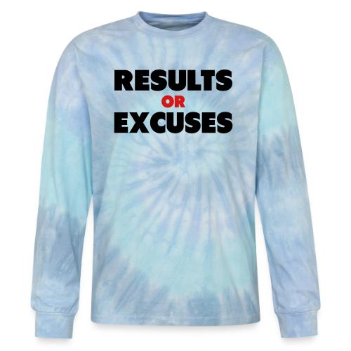Results Or Excuses - Tie Dye Long Sleeve T-shirt