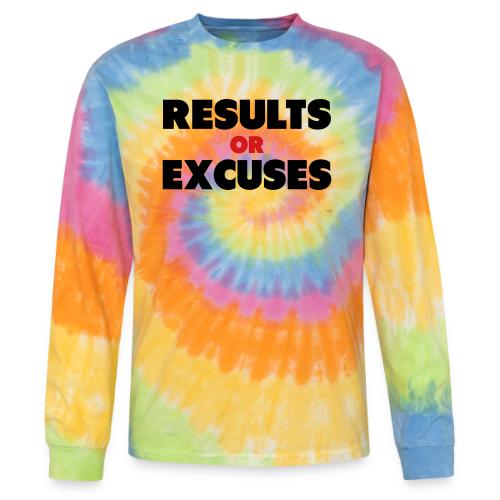 Results Or Excuses - Tie Dye Long Sleeve T-shirt