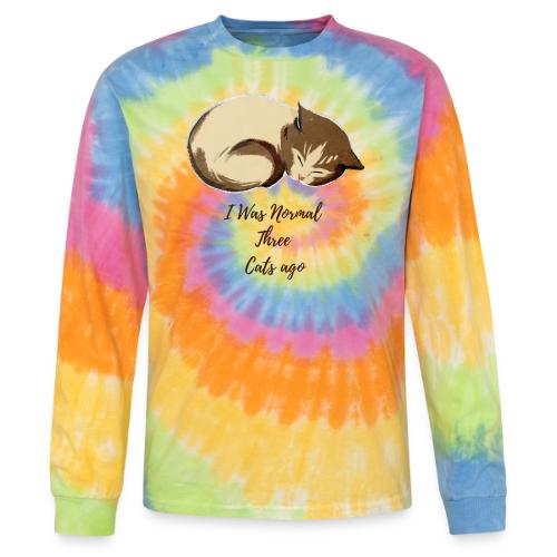 I Was Normal Three Cats Ago Funny Cat T-Shirt - Tie Dye Long Sleeve T-shirt