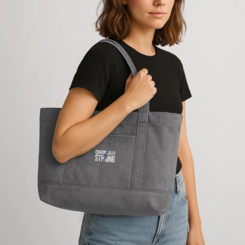 Chronically Strong - Cotton Pigment Dyed Tote Bag