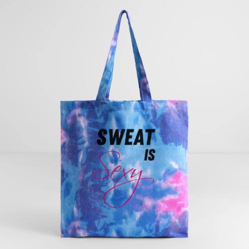 Sweat is Sexy - Tie Dye Tote Bag