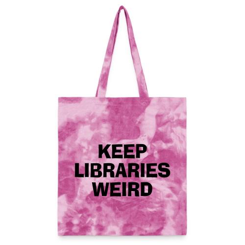 Keep Libraries Weird - Tie Dye Tote Bag