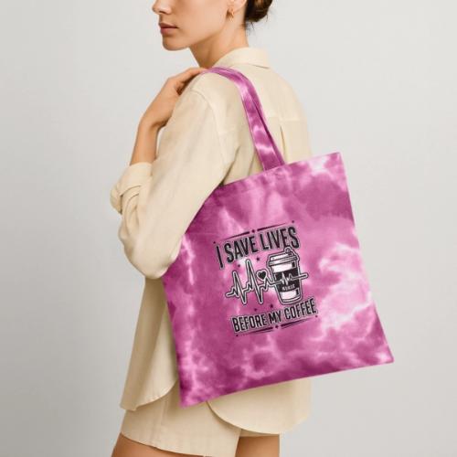 Nurse Coffee Humor - Saving Lives - Tie Dye Tote Bag