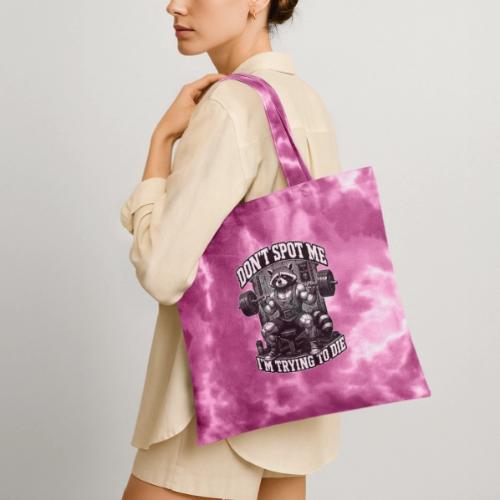 Raccoon Lifter Don’t Spot Me - Tie Dye Tote Bag