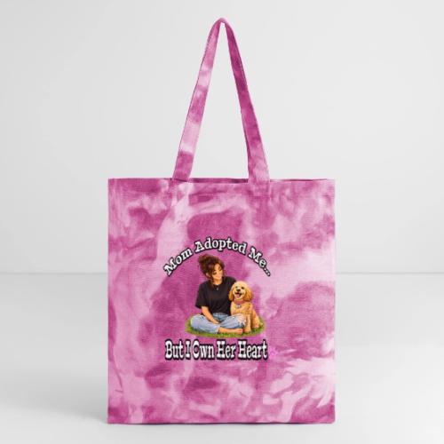 Mom Adopted Me But I Own Her Heart - Tie Dye Tote Bag