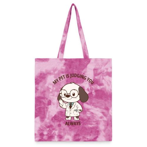 My Pet Is Judging You Always T-Shirt | Sarcastic C - Tie Dye Tote Bag
