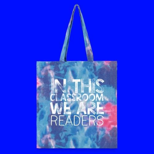 In This Classroom We Are Readers Teacher Pillow - Tie Dye Tote Bag