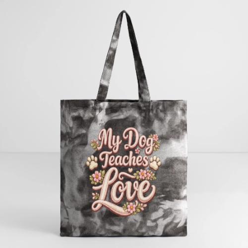 My Dog Teaches Love Faux Embroidery Style - Tie Dye Tote Bag
