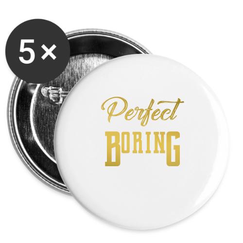 Perfect is Boring_01 -  Buttons 3 ( 5-pack)