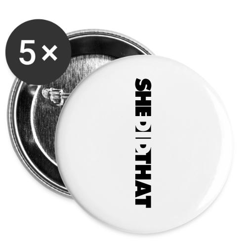 She Did That Large Design -  Buttons 3 ( 5-pack)
