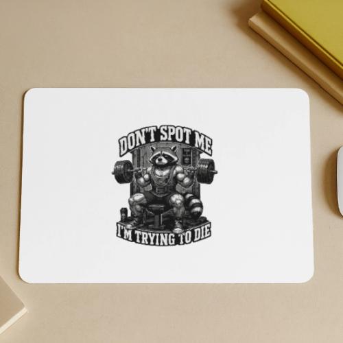Raccoon Lifter Don’t Spot Me - Gaming Mousepad