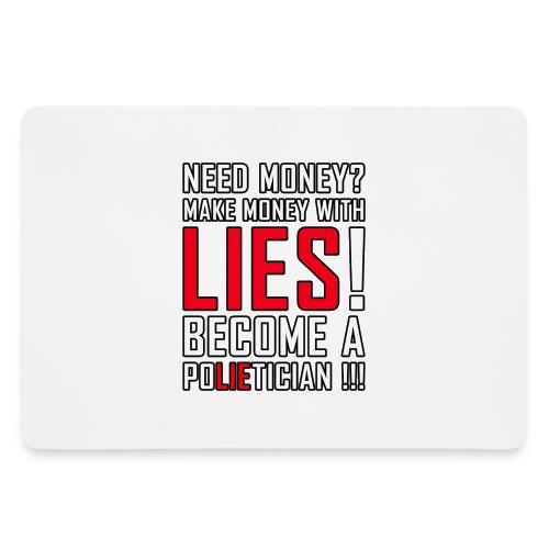 Lies Pay: Become a PoLIEtician Satire - Gaming Mousepad