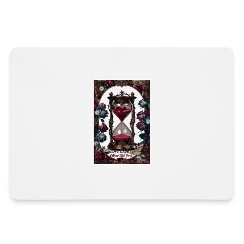 Love Expires (Mine Did First) T-Shirt - Gaming Mousepad