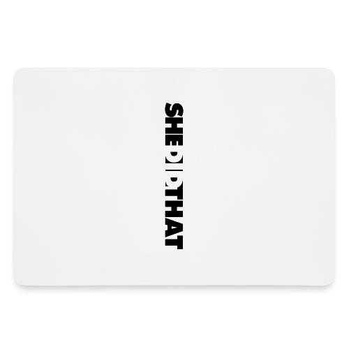 She Did That Large Design - Gaming Mousepad