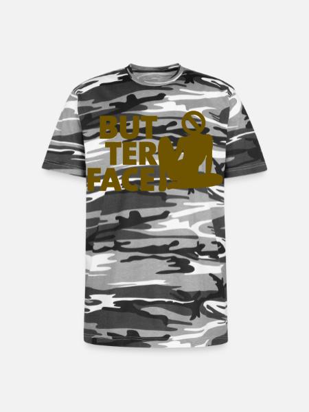 Butter Face - Unisex Camo Tee - black camo