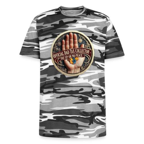 Dad Tax Collector Medallion T Shirt - Unisex Camo Tee