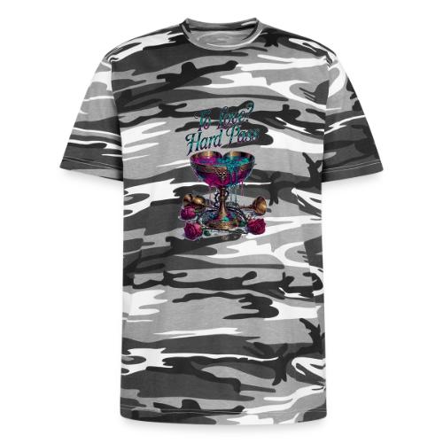To Love? Hard Pass T-Shirt - Unisex Camo Tee