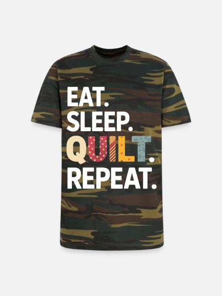 Eat Sleep Quilt Repeat - Unisex Camo Tee - green camo