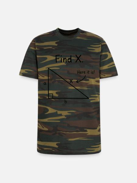 Find X Algebra Math Joke - Unisex Camo Tee - green camo