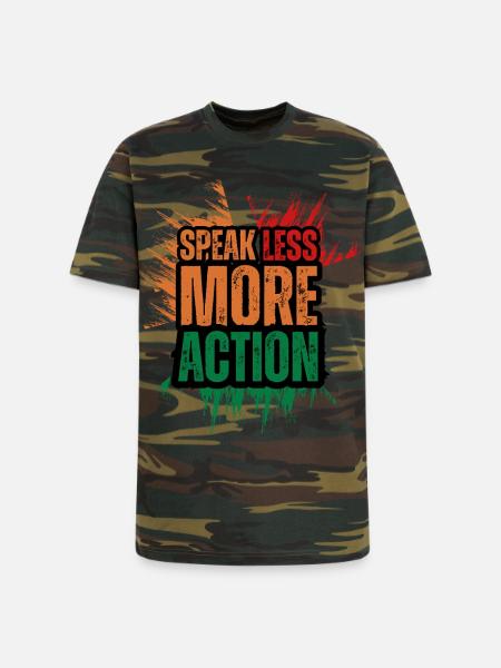 Speak Less Do More - Unisex Camo Tee - green camo