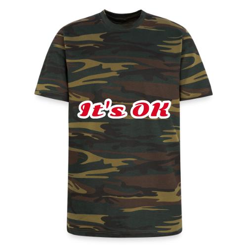 It’s OK Statement - Unisex Camo Tee