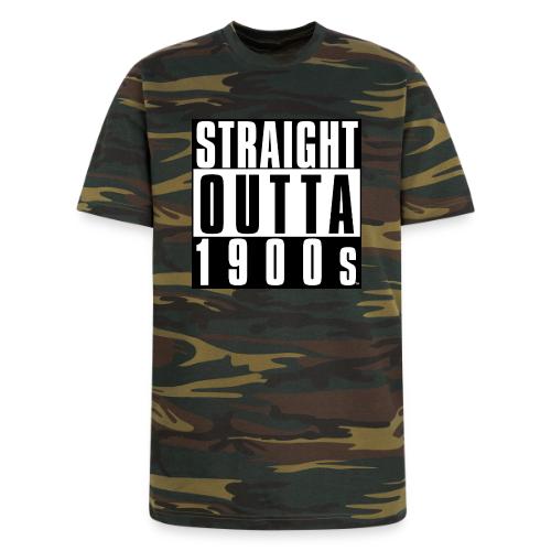 STRAIGHT OUTTA 1900S - Unisex Camo Tee