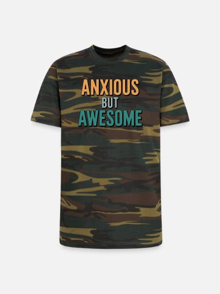 Anxious But Awesome - Unisex Camo Tee - green camo