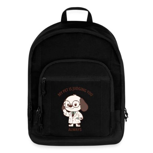 My Pet Is Judging You Always T-Shirt | Sarcastic C - Basic Backpack