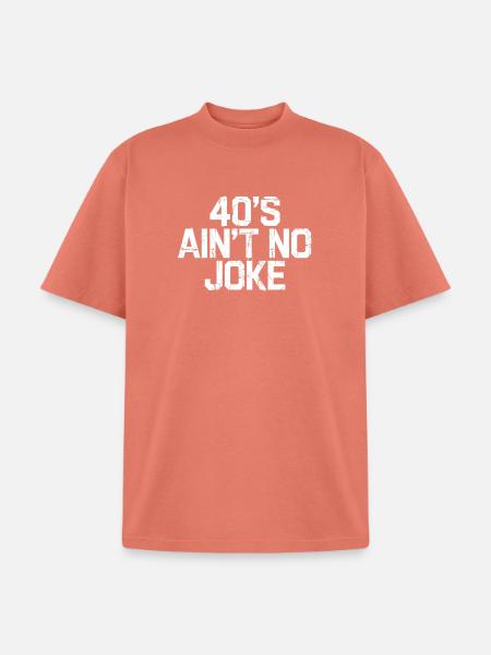 40s Ain't No Joke - Unisex Garment Dyed T-Shirt - peach