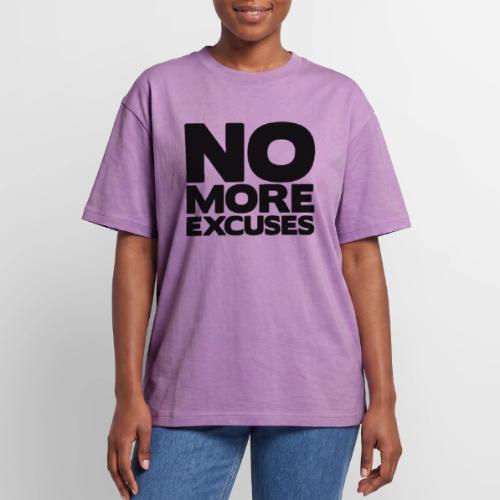 No More Excuses - Unisex Garment Dyed T-Shirt